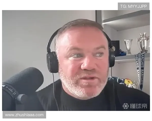 鲁尼谈马雷斯卡多次轮换球员需建立默契并敢于提出质疑